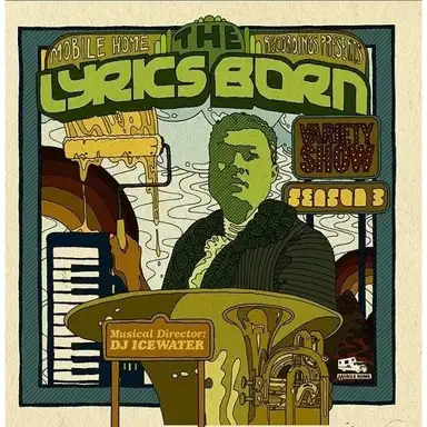 The Lyrics Born Variety Show: Season Three