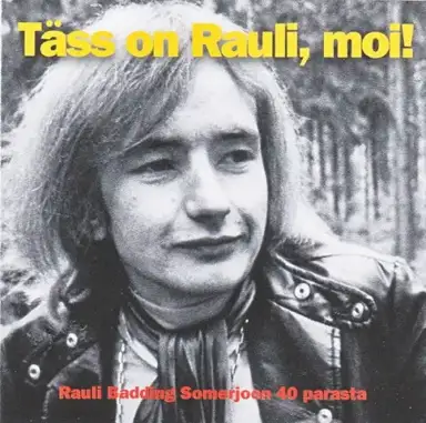 Täss on Rauli, moi!
