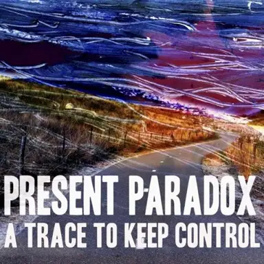 A Trace To Keep Control
