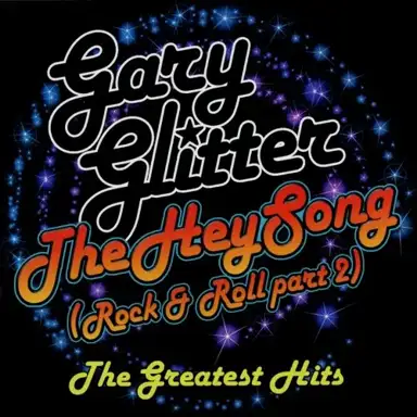 The Hey Song (Rock & Roll, Pt. 2): The Greatest Hits