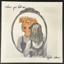 Where You Left Me