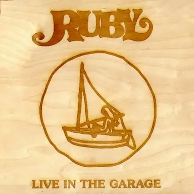 Ruby (Live in the Garage)