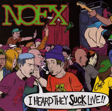I Heard They Suck Live!!