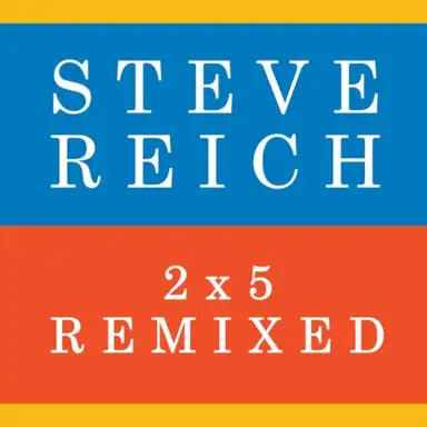 2x5 Remixed
