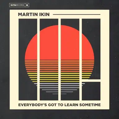 Everybody’s Got to Learn Sometime