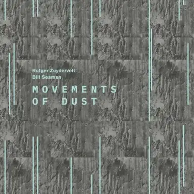 Movements of Dust
