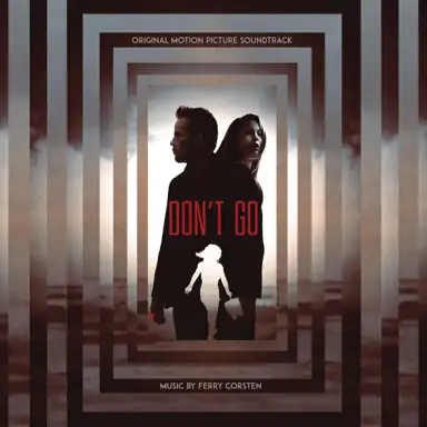 Don’t Go (Original Motion Picture Soundtrack)