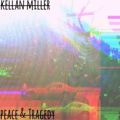Peace & Tragedy