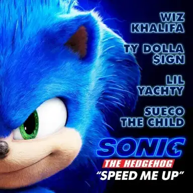 Speed Me Up (from “Sonic the Hedgehog”)