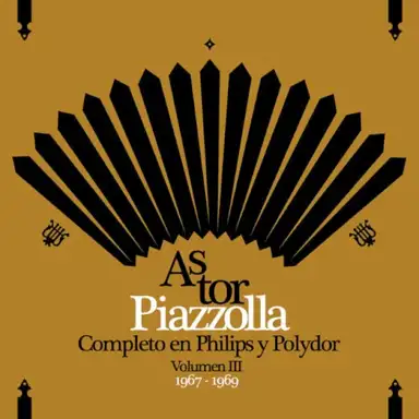 Completo En Philips Y Polydor · Volumen III 1967 - 1969