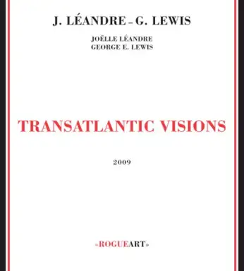 Transatlantic Visions