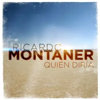 Quién diría
