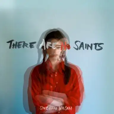 There Are No Saints