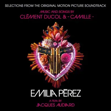Emilia Pérez: Selections from the Original Motion Picture Soundtrack