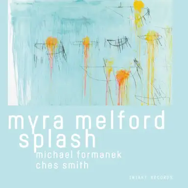 Myra Melford Splash