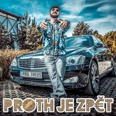 Proth je zpět