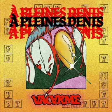 À PLEINES DENTS