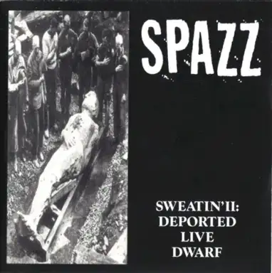 Sweatin’ II: Deported Live Dwarf