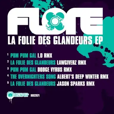 La Folie Des Glandeurs EP