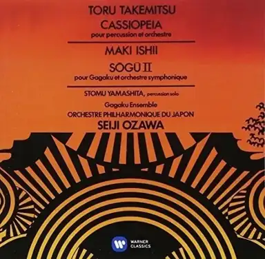 Takemitsu: Cassiopeia / Ishii: Sōgū II