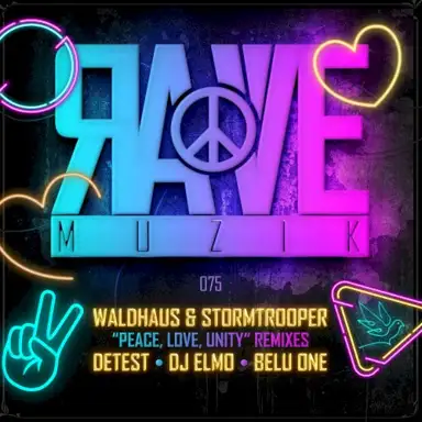 Peace, Love, Unity (Detest remix)