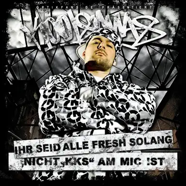 Ihr Seid Alle Fresh Solang Nicht ''KKS'' Am Mic Ist