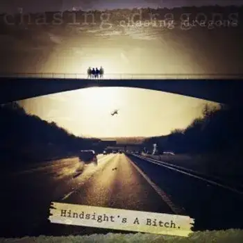Hindsight's a Bitch