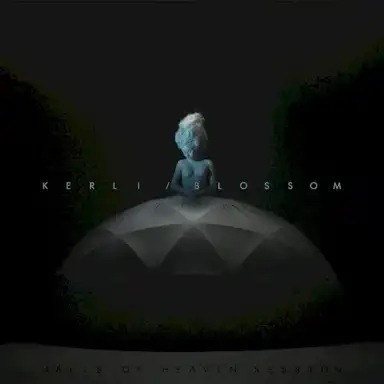 Blossom (Halls of Heaven session)