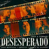 Desesperado (Voy a tomar)
