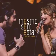 Mesmo sem estar