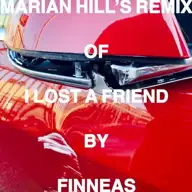 I Lost a Friend (Marian Hill remix)