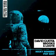 Better When You’re Gone (Nicky Romero Pop edit)
